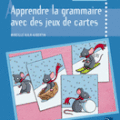 Apprendre la grammaire avec des jeux de cartes