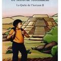 ~ La Quête de l'horizon, Tome 2 : Le secret de Teotihuacan - Didier Debord 
