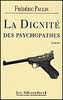 La Dignité des psychopathes, Frédéric Paulin, éd. Alphée