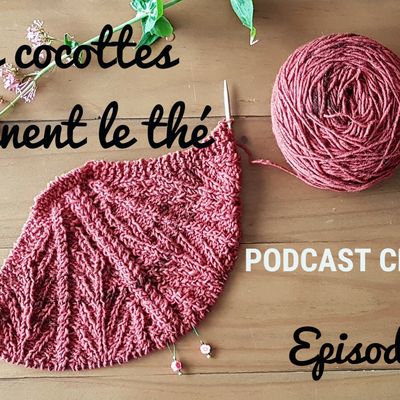 Podcat Numéro 3. Bilan couture et tricot avril 2019
