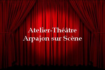Atelier-Théâtre "Arpajon sur Scène"