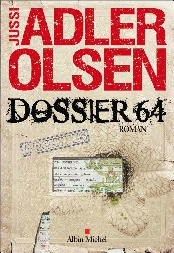 Dossier 64 de Jussi Adler-Olsen