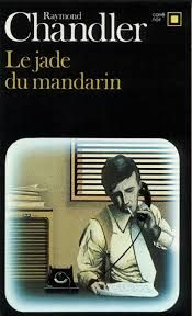 Le jade du mandarin de Raymond Chandler