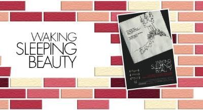 Waking Sleeping Beauty