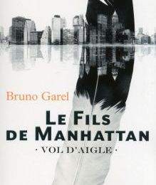 Le fils de Manhattan - Bruno Garel