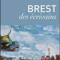 Collectif / Brest des écrivains. 