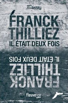 Il était deux fois - Franck Thilliez