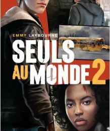 Seuls au monde tome 2 de Emmy Laybourne 