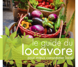 locavore (s) ... la voie de notre avenir