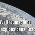 Des espions dans l'espace