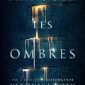 Marquer les Ombres (T1), Veronica Roth