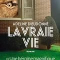 La vraie vie