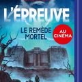 L'Épreuve #3: Le remède mortel, de James Dashner & lu par Adrien Larmande