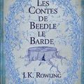 Chronique - Les contes de Beedle le Barde