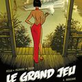 BD /  Le Grand Jeu 4. Indochine '  dessin  Léo PILIPOVIC