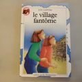 Le village fantôme, Eth. Clifford, collection castor poche, éditions Flammarion 1984