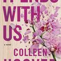 It ends with us ❉❉❉ Colleen Hoover