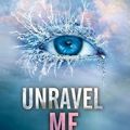 Unravel Me, Tahereh Mafi