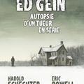 "Ed Gein : Autopsie d'un tueur en série" d'Harold Schechter et Eric Powell