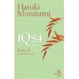 Haruki Murakami, 1Q84, Livre 2 (juillet-septembre), lu par Claire