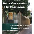 De la Casa vella à la Casa nova, l'histoire de la villa Douzans