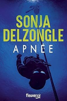apnée - sonja delzongle