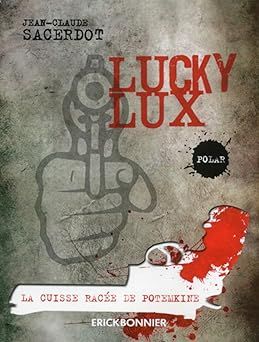 La cuisse racée de Potemkine - de Jean-Claude Sacerdot