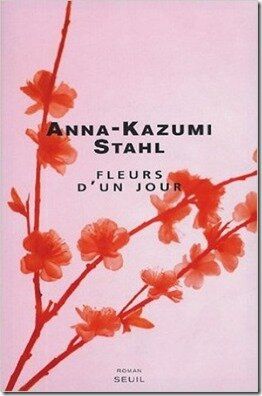 Fleurs d’un Jour–Anna-Kazumi Stahl