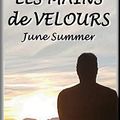 Notes de lecture : "Les mains de velours" de June Summer