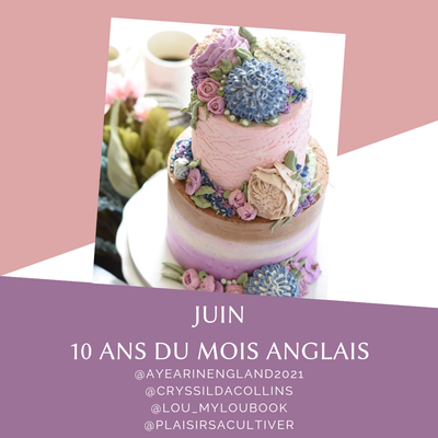 Juin - 10 ans du Mois Anglais !