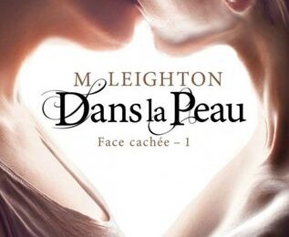 ~ Chronique ~ Face cachée tome 1 : Dans la peau de M.Leighton