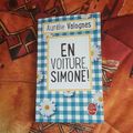 Une comédie à l'anglaise: en voiture Simone d'Aurélie Valogne.