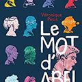 "Le mot d'Abel", Véronique Petit