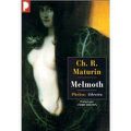 "Melmoth, l'homme errant" de Charles Robert MATURIN