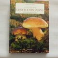 Les champignons et les termes Mycologiques, J. Guillot, éditions Nathan