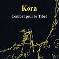 Kora : Combat pour le Tibet