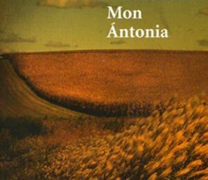 Mon Ántonia - Willa Cather