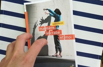 Ma mère, le crabe et moi- Anne Percin