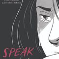 Speak, Emily Carroll d'après le roman de Laurie Halse Anderson