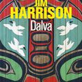 « Dalva » Jim Harrison 