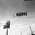 Magnus - Where Neon Goes To Die (Full album stream)