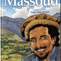 une BD de Avec Massoud (Philippe Glogowski sur un scénario de Serge Saint-Michel)