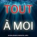 Tout à moi