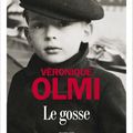 Véronique Olmi "Le gosse"