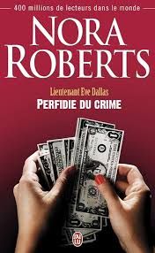 Perfidie du crime de Nora Roberts
