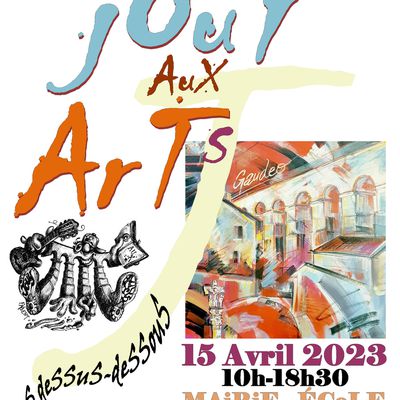 Suivez le programme, le 15 Avril 2023: "JOUY-AUX-ARTS" sans pénurie des sens!