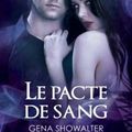 Le pacte de sang -Gena Showalter