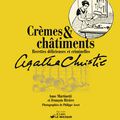 Crèmes et Châtiments - Anne Martinetti & François Rivière