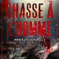 Chasse à l'homme : Angie Pallorino Tome 1, Loreth Anne White