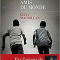 138 année 3/ Gilly Macmillan et " Les meilleurs amis du monde"